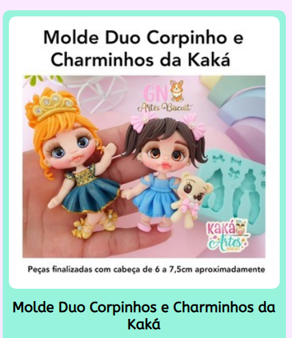 Duo Corpinhos e Charminhos da Kaká